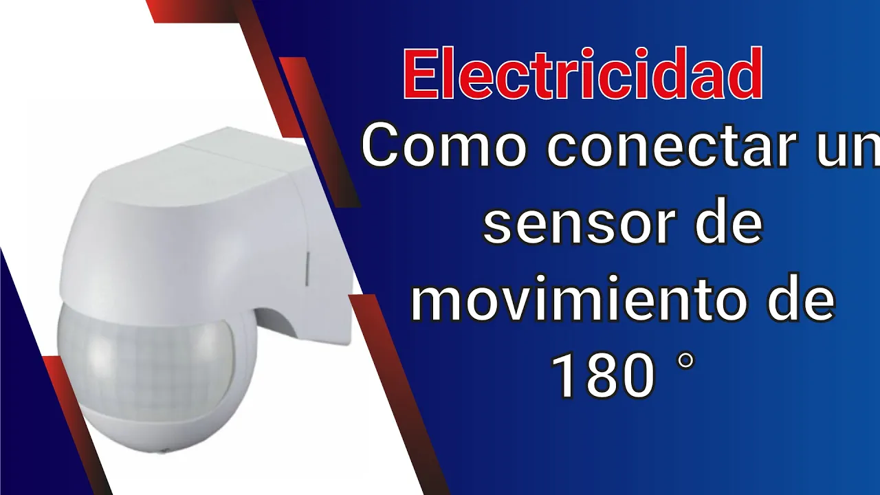 Como Conectar Un Sensor De Movimiento Curso De Una Instalacion